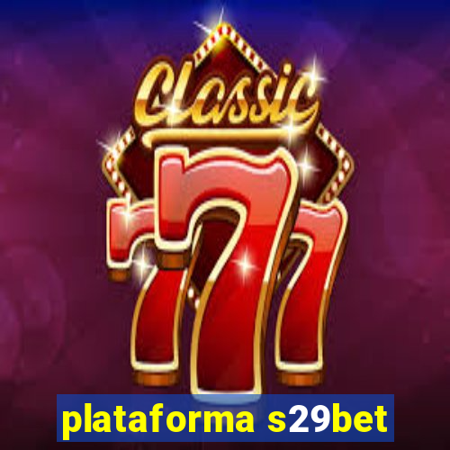 plataforma s29bet